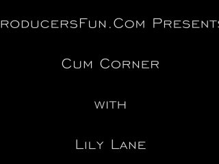 [ProducersFun] Lily Lane Cum Corner [05.28.22] [1080p]-0