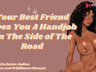 [GetFreeDays.com] Best Friend Gives You a Handjob on the Side of the Road  ASMR Audio Roleplay Adult Stream January 2023-3