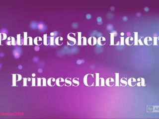 adult video clip 28 Filth Fetish Studios: Princess Chelsea - Pathetic Shoe Licker on fetish porn gay fetish kink-0