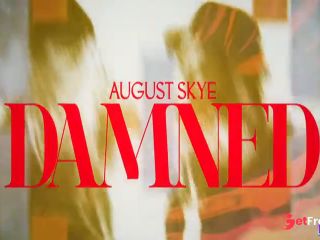 [GetFreeDays.com] Damned - August Skye Porn Leak April 2023-0