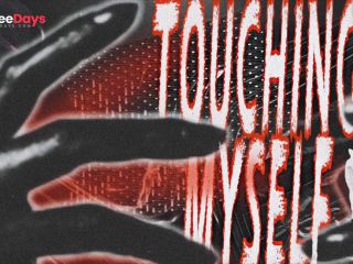 [GetFreeDays.com] Touching Myself  Erotic Audio  Listen To Me Fuck Myself Sex Leak March 2023-0