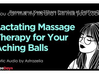 [GetFreeDays.com] Erotic Audio  Lactating Massage Therapy for Your Aching Balls  Mommy Dom, Milky Titjob, Handjob Porn Film July 2023-1