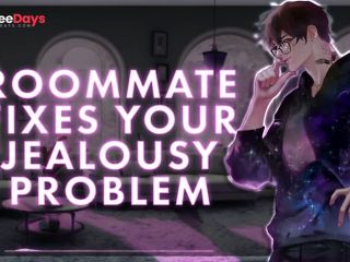 [GetFreeDays.com] M4F Roommate Fixes Your Jealousy Problem  Male Moans  Deep Voice  Whimpers Adult Leak April 2023-2
