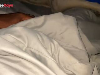 [GetFreeDays.com] I masturbate intensely under the covers until I have a big semen explosion. Adult Clip March 2023-0