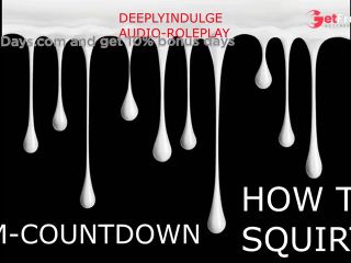 [GetFreeDays.com] CUM COUNTDOWN HOW TO SQUIRT AUDIO ROLEPLAY INTENSE DIRTY TALKING ASMR SEX INSTRUCTIONS Porn Clip July 2023-6