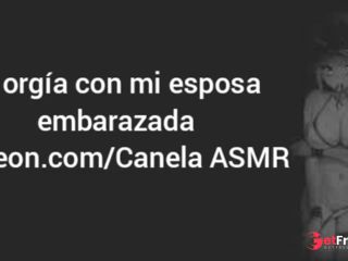 [GetFreeDays.com] Orgia con mi esposa ASMR-GIRL Adult Video March 2023-9