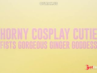 [GetFreeDays.com] Horny Cosplay Cutie Fists Gorgeous Ginger Goddess - Abigaiil Morris Porn Film December 2022-0