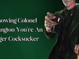 [GetFreeDays.com] Showing Colonel Tavington Youre an Eager Cocksucker Adult Leak July 2023-2