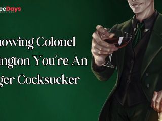 [GetFreeDays.com] Showing Colonel Tavington Youre an Eager Cocksucker Adult Leak July 2023-3