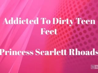 online xxx video 28 fetish fun Filth Fetish Studios – Addicted To Dirty Teen Feet – Princess Scarlett Rhoads, foot worship on feet porn-0