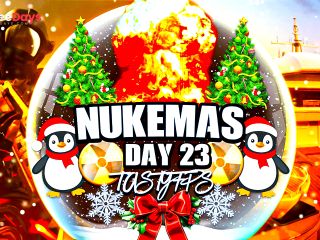 [GetFreeDays.com] NukeMas Day 23 This Nukes So Huge, It Puts Santas Sack to Shame Porn Video November 2022-9