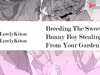 [GetFreeDays.com] M4F Breeding The Sweet Bunny Boy Whos Been Stealing from Your Garden MSubDitzy BunnyASMR RP Adult Stream February 2023-7