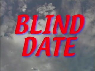 Blind Date, Scene 6-0