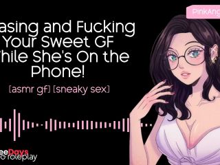 [GetFreeDays.com] Teasing and Fucking Your Sweet GF While Shes On the Phone  ASMR GF  f4m Porn Video October 2022-5