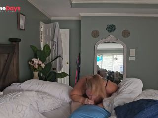 [GetFreeDays.com] wake him up with his fat cock in my mouth Sex Video June 2023-0