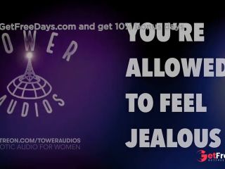 [GetFreeDays.com] YOURE ALLOWED TO FEEL JEALOUS Erotic audio for women Audioporn Dirty talk M4F     Sex Leak July 2023-6