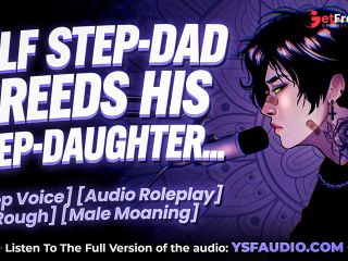 [GetFreeDays.com] DILF Step-Dad Breeds his Step Daughter  AUDIO Roleplay  Male Moaning Sex Film February 2023-5