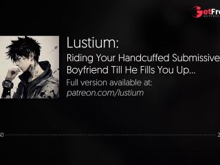 [GetFreeDays.com] Riding Your Handcuffed Submissive Boyfriend Till He Fills You Up  NSFW Audio Head BF ASMR Sex Leak February 2023-2