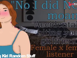 [GetFreeDays.com] Accidentally biting your girlfriend moaningbitingmarkingF4FLesbian ASMR rp Adult Leak March 2023-7