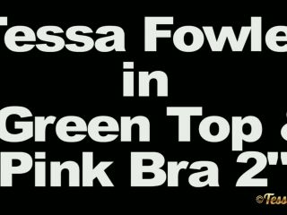 Porn online TessaFowler presents Tessa Fowler in Green Top Pink Bra 2 (2014.07.29)-0