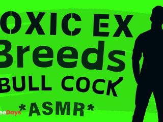 [GetFreeDays.com] Toxic Ex BREEDS You with BULL Cock Audio Roleplay Adult Stream December 2022-0