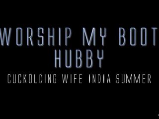 India Summer – Worship My Boot Hubby - Boots femdom-0
