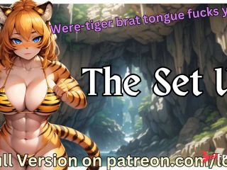 [GetFreeDays.com] F4A The Set Up - Bratty Were-Tigress Tongue Fucks Porn Video October 2022-0