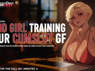 [GetFreeDays.com] GOOD GIRL TRAINING YOUR CUMSLUT NYMPHO GIRLFRIEND  Erotic ASMR Roleplay  BEST AUDIO PORN EVER Adult Clip May 2023-2