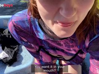 [GetFreeDays.com] POV He took me to the river, FUCKED ME on a boat and cummed on MY SLUTTY FACE FULL Adult Stream April 2023-0