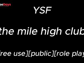 [GetFreeDays.com] m4f audio roleplay The Mile High Club  YSF  -male moaning- Porn Video January 2023-5