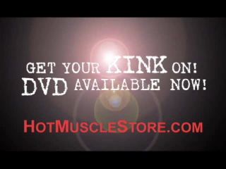 {muscle Kink Ii Preview Trailer (flv, 480p, 14.24 Mb)|muscle Ki-9