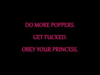Princess Kelly Sunshine - Poppers Make you Stupid femdom -9