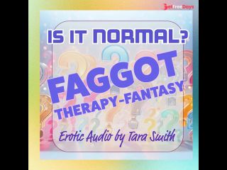 [GetFreeDays.com] Is It Normal Faggot Therapy-Fantasy Erotic Audio Beta Cuckold Humiliation Audio Only Adult Stream December 2022-5