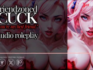 [GetFreeDays.com] Erotic Audio  Friendzoned CUCK  Youre my best friend ever, I could NEVER fuck you  Adult Leak January 2023-3