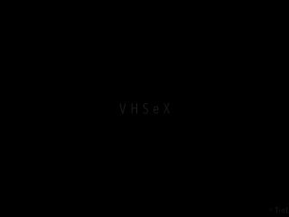 VHSeX 2 Hairy-0